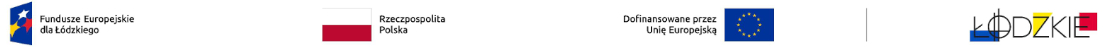 Projekt współfinansowany przez Unię Europejską – Fundusze Europejskie dla Łódzkiego